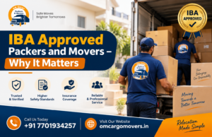 IBA Approved Packers and Movers – Why It Matters
